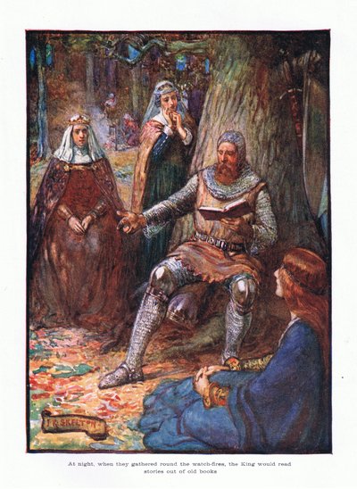 Di notte, quando si radunavano attorno ai fuochi di guardia, il re leggeva storie dai vecchi libri da Joseph Ratcliffe Skelton