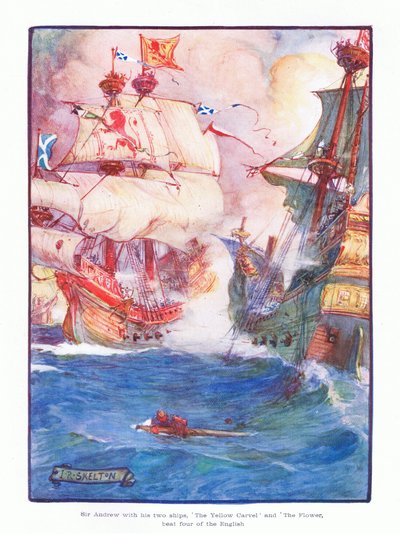 Sir Andrew con le sue due navi, la Yellow Carvel e la Flower, sconfisse cinque navi inglesi da Joseph Ratcliffe Skelton