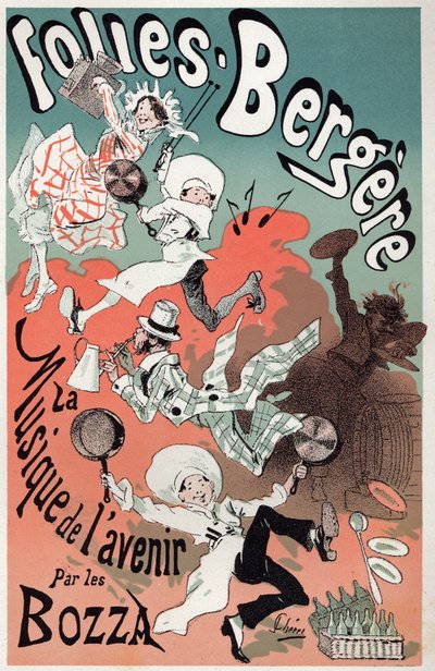 La musica del futuro dei Bozza. Poster di Jules Cheret per uno spettacolo al Folies Bergeres, Parigi, c.1880 da Jules Cheret