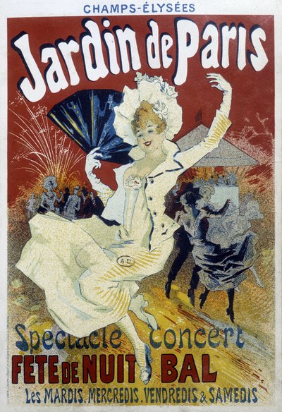 Jardin de Paris: spettacolo, concerto, festa notturna e ballo - poster di Jules Chéret, fine XIX secolo da Jules Cheret