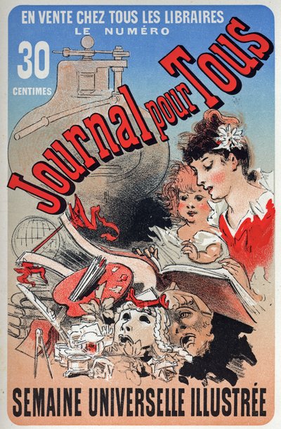 Letteratura. Il giornale per tutti. Poster di Jules Cheret, Francia, c.1870-80 (poster) da Jules Cheret