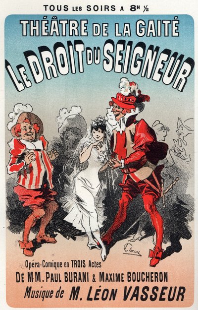 Musica. Regola del Signore, operetta di Leon Vasseur. Poster di Jules Cheret per la prima rappresentazione al Théâtre de la Gaîté, Parigi, Francia da Jules Cheret