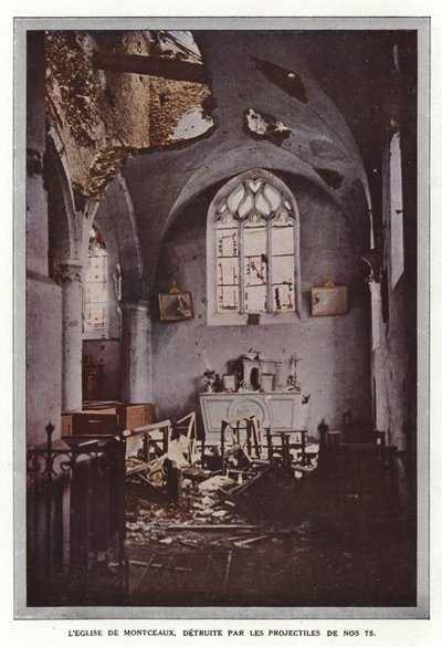 La chiesa di Montceaux, distrutta dai proiettili dei nostri 75 da Jules Gervais Courtellemont