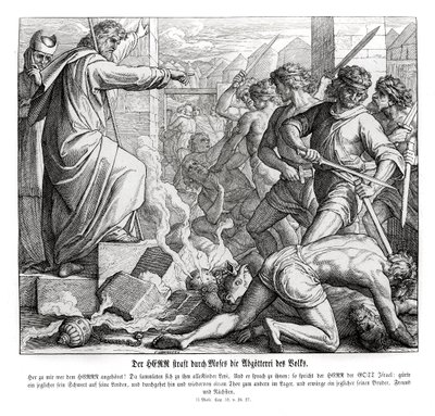 Mosè punisce il popolo per la loro idolatria, Esodo da Julius Schnorr von Carolsfeld