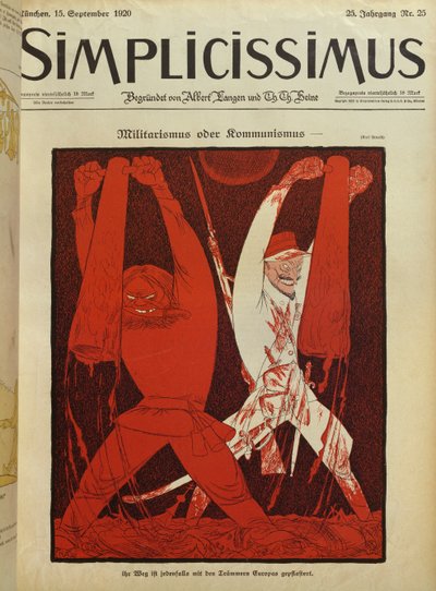 Militarismo o comunismo, illustrazione di copertina di "Simplicissimus". da Karl Arnold