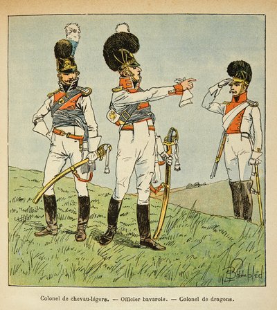 Militari bavaresi: Colonnello di cavalleria leggera; Ufficiale bavarese; Colonnello di dragoni, Collezione Privata da Louis Charles Bombled