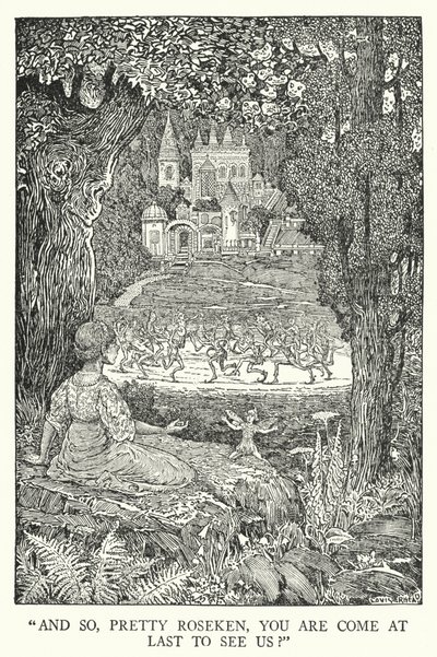 "E così, bella Roseken, sei finalmente venuta a trovarci?" da Louis John Rhead