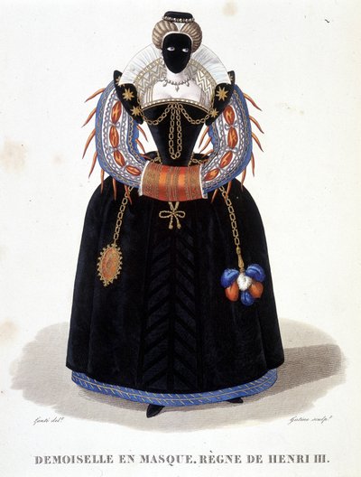 Ritratto di Signora in Maschera, seconda metà del 16° secolo. In "Galleria francese di donne celebri" da Louis Marie Lante