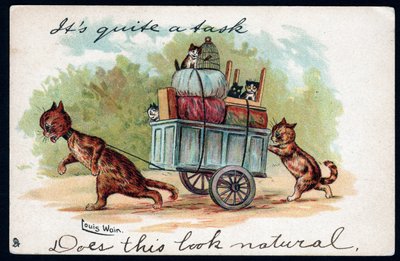 È un compito arduo, sembra naturale. Animali in postura umana. Gatti che tirano una carretta con i loro gattini e le loro cose per il trasloco. Cartolina. Cromolitografia di Louis Wain, artista inglese noto per la sua rappresentazione di gatti dagli occhi  da Louis Wain