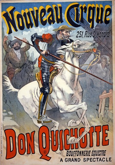 Pubblicità per "Nouveau Cirque" con "Don Quichotte, Bouffonnerie équestre", pub. 1892 da Lucien Lefevre