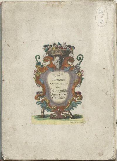 Frontespizio per la serie: Il Callotto resurcitato oder Neu eingerichtes Zwerchen Cabinet, ca. 1710 da Martin Engelbrecht (attributed to)