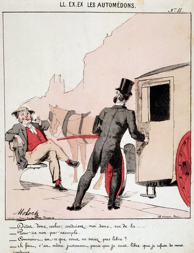 HE. EX. EX. Motoredons: Caricatura del trasporto in città. Un borghese chiede a un cocchiere di portarlo in una strada e si sorprende che rifiuti poiché è libero gli chiede perché. Il conducente dice che è proprio perché è libero di scegliere che rifiuta da Moloch