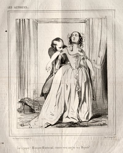 Les Actrices: Sac à papier! Monsieur Montmirail come voi sanglez ma Majesté!, 1843 da Paul Gavarni