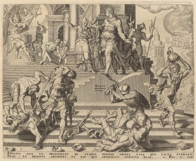 La Distruzione del Tempio di Baal e il Massacro dei Suoi Sacerdoti da Philip Galle, after Maerten van Heemskerck