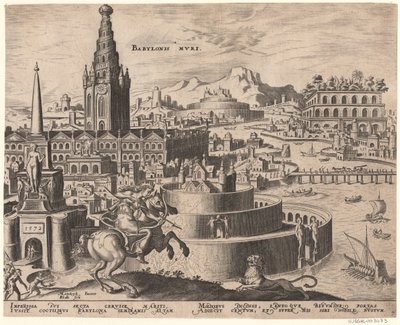 Die Mauern von Babylon dalla serie Le Ottave Meraviglie del Mondo Dopo Maarten van Heemskerck, 1572 da Philipp Galle
