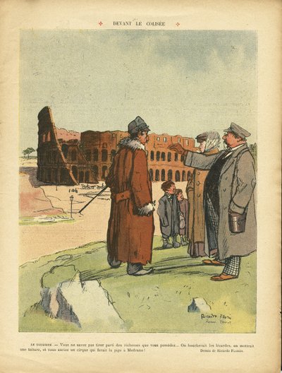 Illustrazione di Ricardo Flores (1878-1918) in Le Rire, 03/04/09 - Davanti al Colosseo - Italia, Turismo Turisti, Colosseo da Ricardo Flores