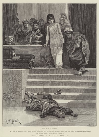"Cleopatra," di H Rider Haggard (incisione) da Richard Caton II (after) Woodville