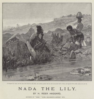 Nada il Giglio, di H Rider Haggard da Richard Caton Woodville junior