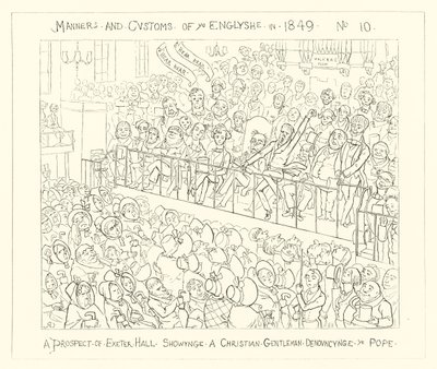1849, Una prospettiva di Exeter Hall con un Gentiluomo Cristiano che denuncia il Papa da Richard Doyle