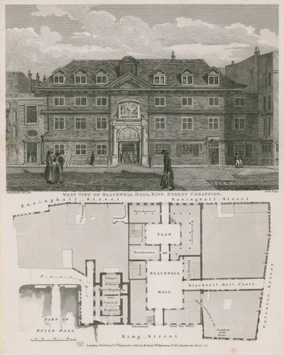 Vista ovest di Blackwell Hall, King Street, Cheapside da Robert Blemell Schnebbelie