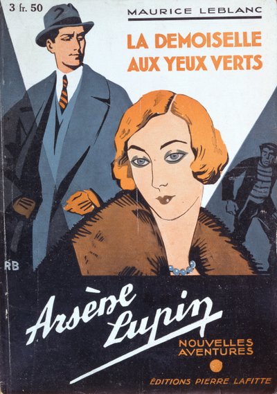 Prima di copertina di "La ragazza dagli occhi verdi" da "Le nuove avventure di Arsene Lupin" di Maurice Leblanc (1864-1941) da Roger Broders