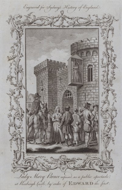 Lady Mary Bruce esposta come spettacolo pubblico al castello di Roxburgh per ordine di Edoardo I (incisione) da Samuel (after) Wale