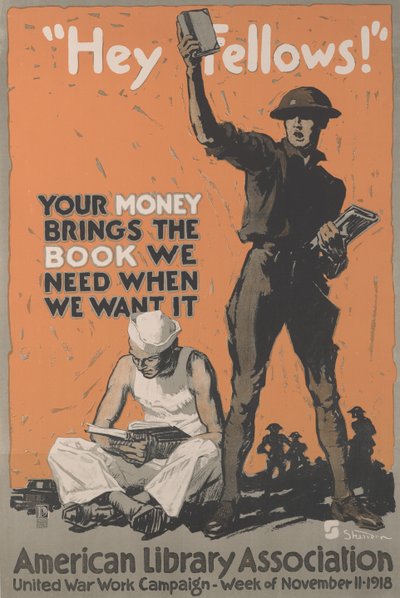 Ehi ragazzi! I vostri soldi portano il libro di cui abbiamo bisogno quando lo vogliamo. Campagna di lavoro della United War Work della American Library Association, settimana dell