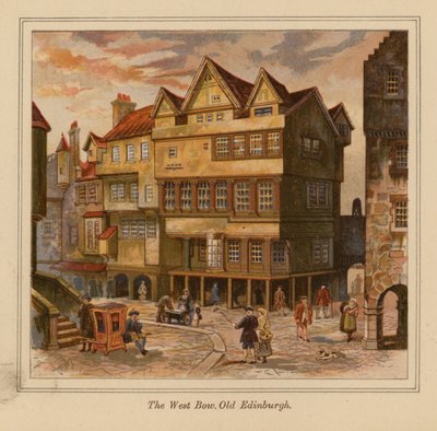 Il West Bow, Vecchia Edimburgo da Scottish School