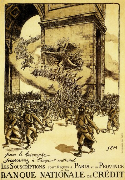 Poster Politico. Francia. 1917. In nome del trionfo, aderire al prestito nazionale. da Sem (1863 1934)