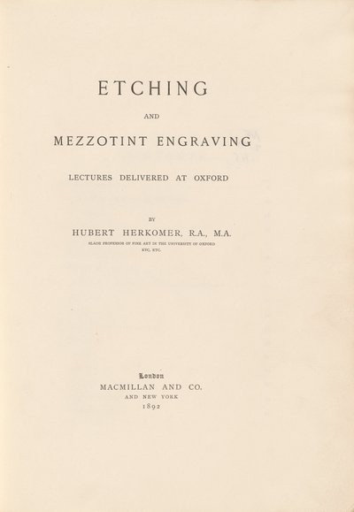 Lezioni di Incisione e Acquaforte Tenute a Oxford da Sir Hubert von Herkomer