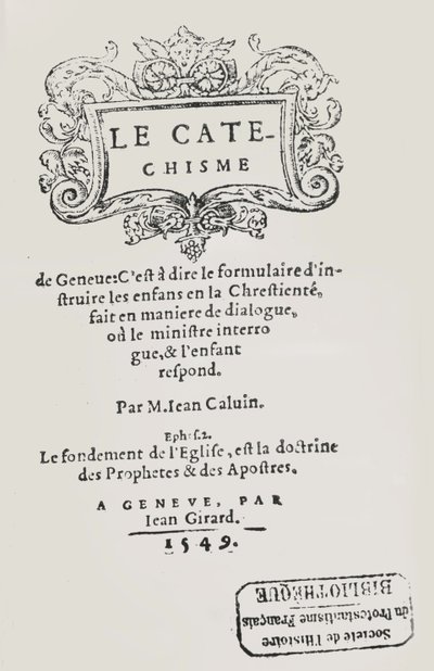 Pagina del titolo del Catechismo di Giovanni Calvino, pubblicato a Ginevra, 1549 da Swiss School