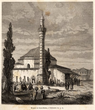 La moschea di Giaour-Meidan (Giaour Meidan) a Trebisonda (l