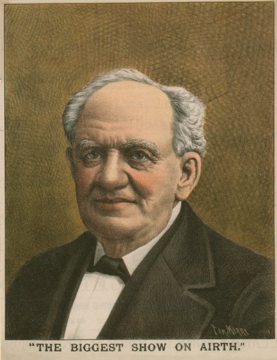 Ritratto di P T Barnum, The Biggest Show on Earth da Tom Merry