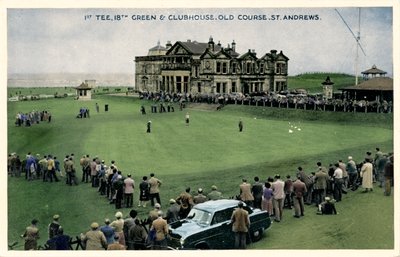 1° Tee, 18° Green e Clubhouse, Old Course, St. Andrews, c1955 da Unbekannt