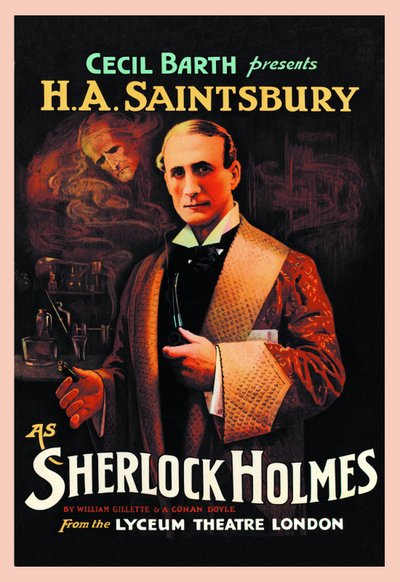 Locandina della pièce teatrale Sherlock Holmes di William Hooker Gillette e Arthur Conan Doyle: Cecil Barth presenta H A Saintsbury come Sherlock Holmes al Lyceum Theatre di Londra nel 1903 da Unbekannt
