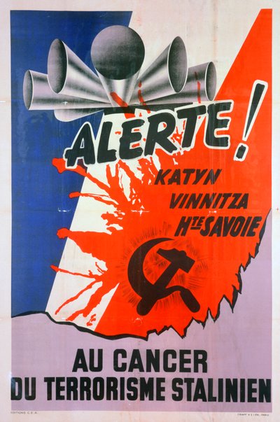 Allerta!, per il Cancro del Terrorismo Stalinista, c1940-1953 da Unbekannt