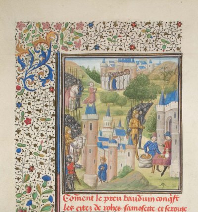 Baldovino di Boulogne entra a Edessa nel febbraio 1098. Miniatura dalla Historia di Guglielmo di Tiro, 1460s da Unbekannt