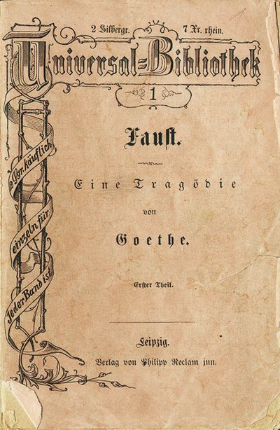 Il Faust I di Goethe, il primo volume della Biblioteca Universale di Reclam, apparso il 10 novembre 1867 da Unbekannt