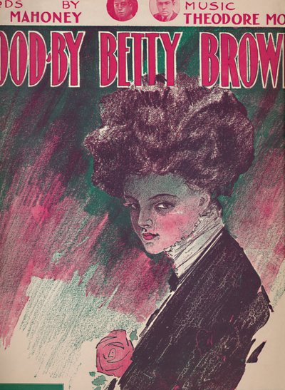 Addio Betty Brown, 1910 da Unbekannt