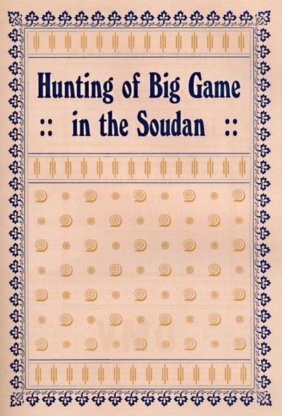 Caccia alla grossa selvaggina nel Sudan, 1917 da Unbekannt