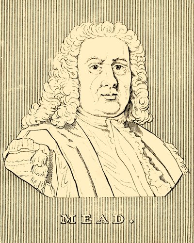 Mead, 1673-1754, 1830 da Unbekannt