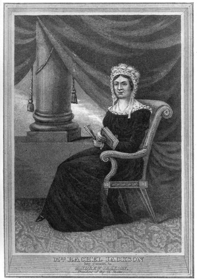 Rachel Jackson 1767-1828, First Lady, XIX secolo 1908 da Unbekannt