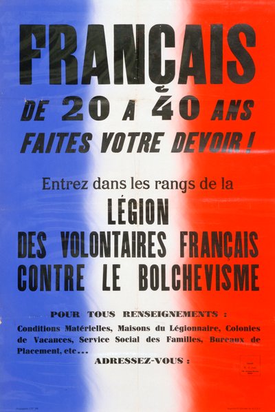 Poster di reclutamento per la Legione dei Volontari Francesi, 1941-1944 da Unbekannt