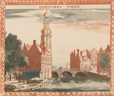 Reguliers Toren, in: Tooneel Der Voornaamste Nederlands Huizen, En Lust Hoven, Naar T Lev... da Unbekannt