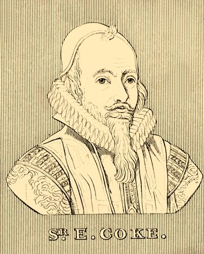Sr. E. Coke, 1552-1634, 1830 da Unbekannt