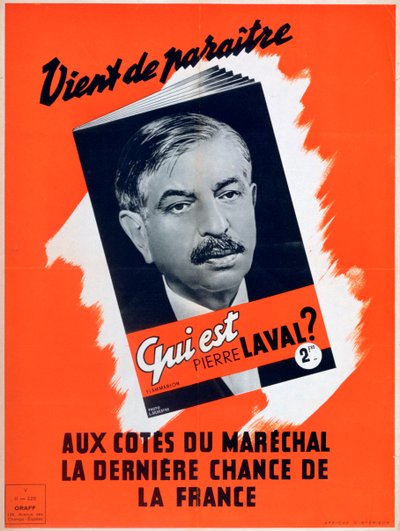 Chi è Pierre Laval, manifesto di propaganda francese di Vichy, 1940-1944 da Unbekannt
