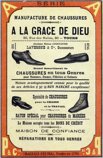Pubblicità per la Fabbrica di scarpe "Alla grazia di Dio" a Tours. Incisione in "ABC Le Immagini in Alfabeto". Imagerie d
