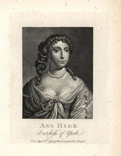 Anne Hyde (1637-1671), Duchessa di York e di Albany, prima moglie di Re Giacomo II d