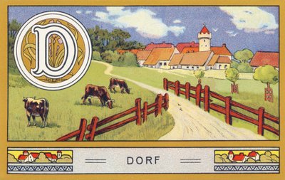 D: Dorf - Alphabet Palmin. Serie di cromolitografie edite da H. Schlinck & Cie, Amburgo, s.d. Pubblicità per Palmin feinstes Cocosfett. Dimensioni: 7 x 11 cm da William M. Timlin