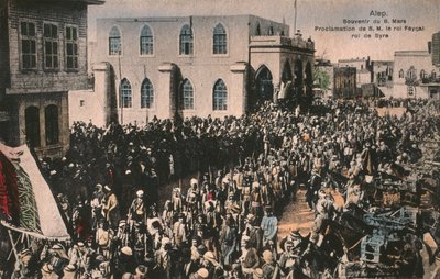 Faisal proclamato re del Regno Arabo di Siria il 7 marzo 1920, Aleppo, cartolina (fotolitografia colorata) da Unbekannt